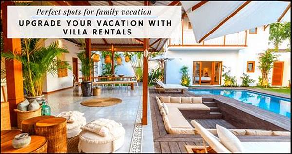 Family Villa Rentals With Activities